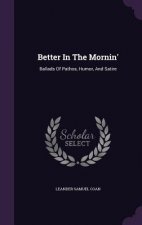 Better in the Mornin'