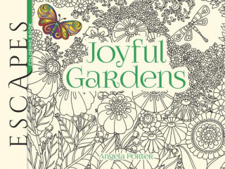 ESCAPES Joyful Gardens Coloring Book