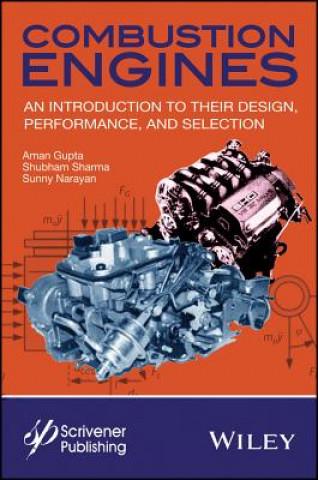 Combustion Engines - An Introduction to Their Design, Performance, and Selection
