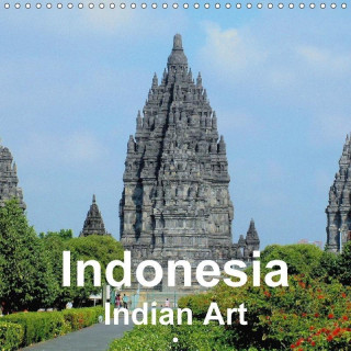 Indonesia - Indian Art (Wall Calendar 2017 300 × 300 mm Square)