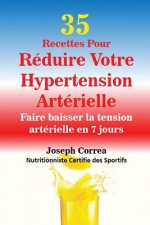 35 Recettes Pour Reduire Votre Hypertension Arterielle