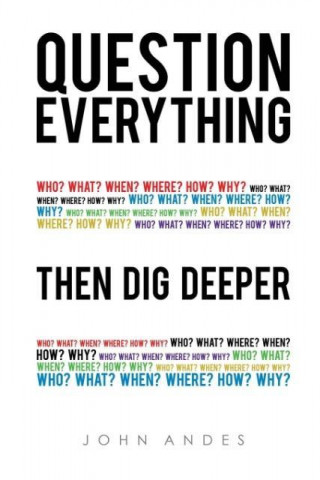 Question Everything