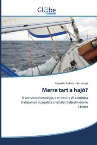 Merre tart a hajó?