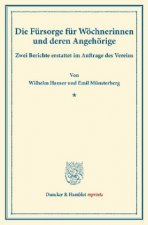 Die Fürsorge für Wöchnerinnen und deren Angehörige.