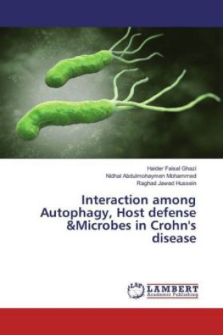 Interaction among Autophagy, Host defense &Microbes in Crohn's disease