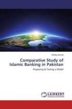 Comparative Study of Islamic Banking in Pakistan