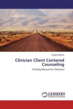 Clinician Client Centered Counseling