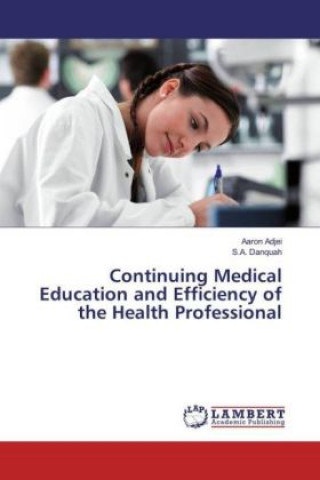 Continuing Medical Education and Efficiency of the Health Professional