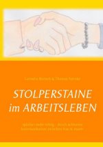 StolperstAine im Arbeitsleben