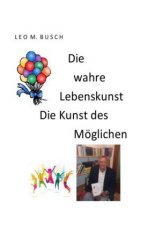 Die wahre Lebenskunst