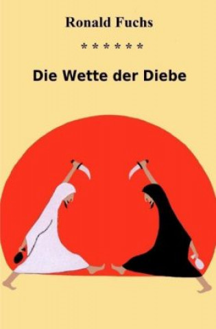 Die Wette der Diebe