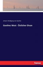 Goethes West - OEstlicher Divan