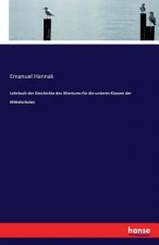 Lehrbuch der Geschichte des Altertums fur die unteren Klassen der Mittelschulen