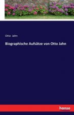 Biographische Aufsatze von Otto Jahn