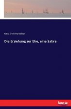 Erziehung zur Ehe, eine Satire