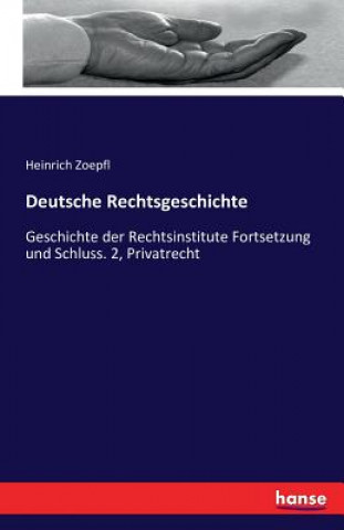 Deutsche Rechtsgeschichte
