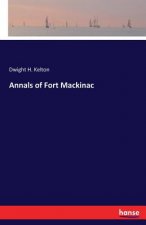 Annals of Fort Mackinac