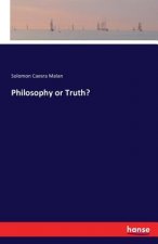 Philosophy or Truth?