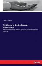 Einfuhrung in das Studium der Bakteriologie