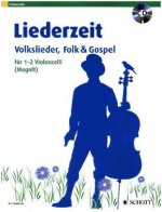 Liederzeit, für 1-2 Violoncelli, m. Audio-CD