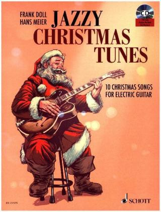 Jazzy Christmas Tunes, For Electric Guitar, w. Audio-CD
