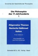Die Philosophie des 17. Jahrhunderts, in 2 Halbbdn.. Bd.1