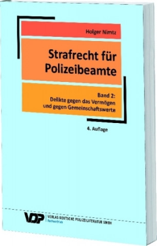 Strafrecht für Polizeibeamte. Bd.2