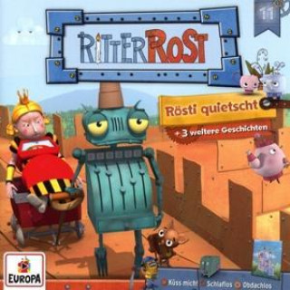 Ritter Rost Hörspiel zur TV-Serie 11. Rösti quietscht