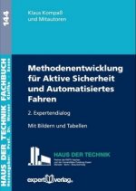 Methodenentwickung aktive Sicherheit und Automatisiertes Fahren