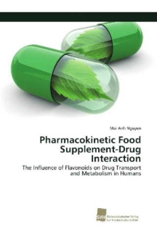 Pharmacokinetic Food Supplement-Drug Interaction