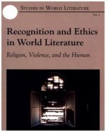 Recognition & Ethics in World Literature
