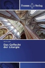 Das Geflecht der Liturgie