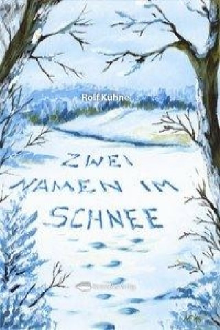 Zwei Namen im Schnee