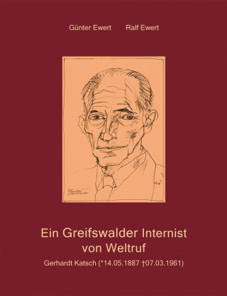 Ein Greifswalder Internist von Weltruf