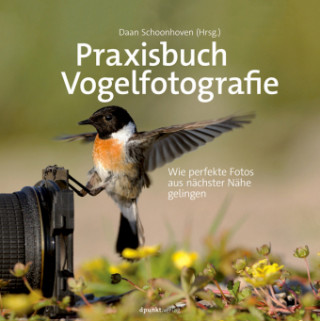 Praxisbuch Vogelfotografie