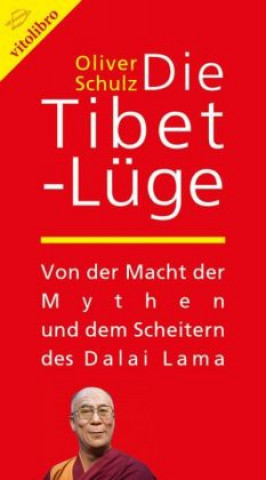 Die Tibet-Lüge