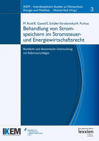 Behandlung von Stromspeichern im Stromsteuer- und Energiewirtschaftsrecht