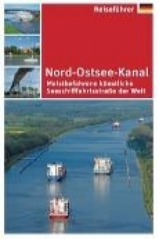 Reiseführer Nord-Ostsee-Kanal