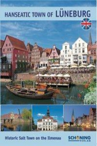 Hanseatic Town of Lüneburg