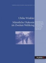 Maennliche Diakonie Im Zweiten Weltkrieg