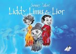 Liddy, Lior und Linus