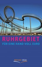 Ruhrgebiet für eine Hand voll Euro
