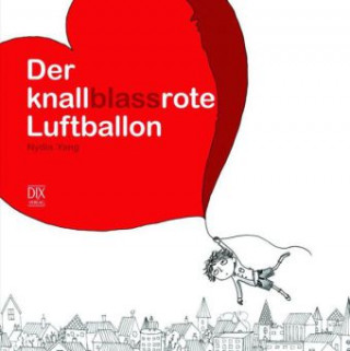 Der knallblassrote Luftballon