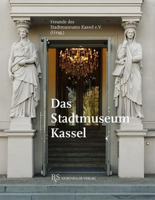 Das Stadtmuseum Kassel