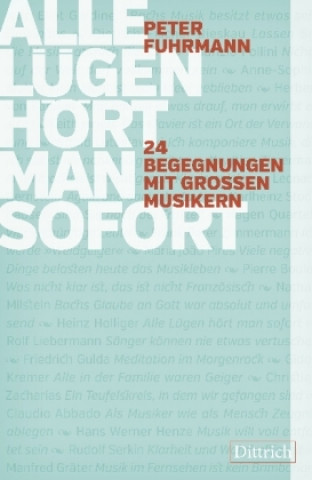 Alle Lügen hört man sofort