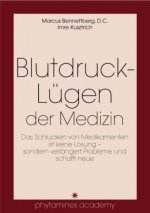 Blutdruck-Lügen der Medizin