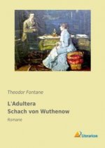 L'Adultera Schach von Wuthenow