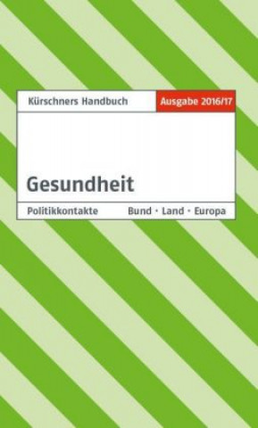 Kürschners Handbuch Gesundheit, Ausgabe 2016/17