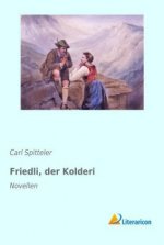 Friedli, der Kolderi