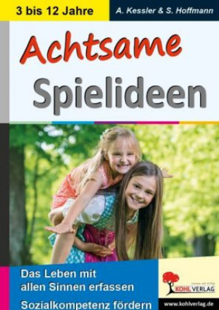 Achtsame Spielideen